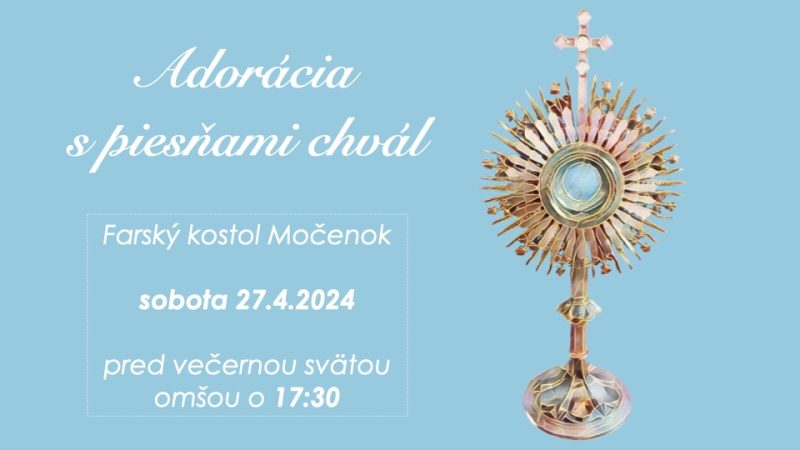 Adorácia – apríl